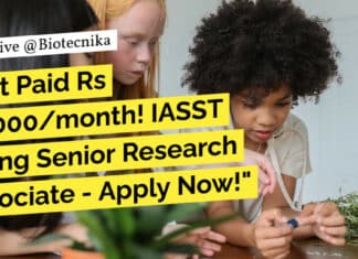 "Get Paid Rs 42,000/month! IASST Hiring Senior Research Associate - Apply Now!"