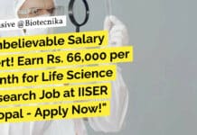 "Unbelievable Salary Alert! Earn Rs. 66,000 per Month for Life Science Research Job at IISER Bhopal - Apply Now!"