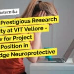VIT Vellore Project Associate Job For Life, Biological Sciences & Biotech "Unlock a Prestigious Research Opportunity at VIT Vellore - Apply Now for Project Associate Position in Cutting-Edge Neuroprotective Study!"