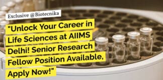 "Unlock Your Career in Life Sciences at AIIMS Delhi! Senior Research Fellow Position Available, Apply Now!"