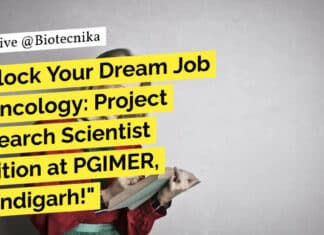 PGIMER Life Science Research Scientist Job With Rs. 66,000 pm Pay For MSc – Apply Now "Unlock Your Dream Job in Oncology: Project Research Scientist Position at PGIMER, Chandigarh!"