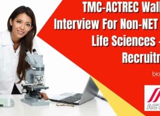 TMC-ACTREC Walk-In-Interview For Non-NET MSc Life Sciences – JRF Recruitment TMC-ACTREC JRF Job For MSc Life Sciences
