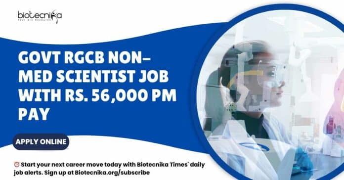 Govt RGCB Non-Med Scientist Job
