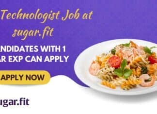 Food Technologist Job at sugar.fit – Candidates With 1 Year Exp Can Apply Online sugar.fit Food Technologist Job