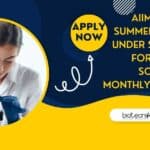 AIIMS New Delhi Summer Internship Under SERB Scheme For Biological Sciences With Monthly Fellowship AIIMS New Delhi Summer Internship