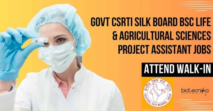 CSRTI Silk Board Jobs