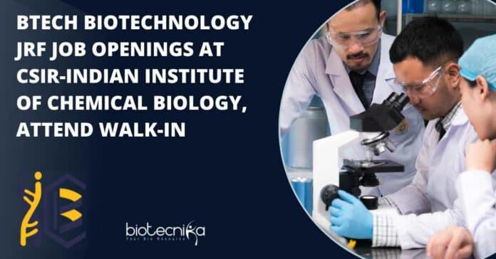 CSIR-IICB BTech Biotech JRF