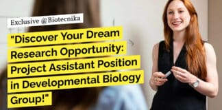 "Discover Your Dream Research Opportunity: Project Assistant Position in Developmental Biology Group!"