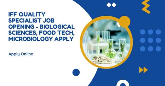 IFF Quality Specialist Job Opening