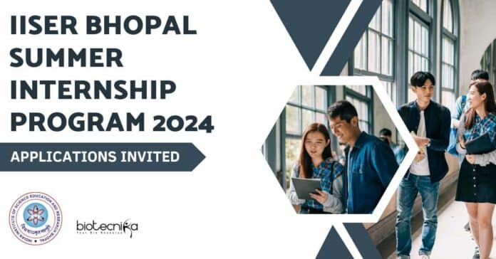 IISER Bhopal Summer Internship Program 2024