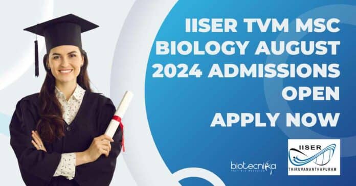 IISER TVM MSc Admissions 2024