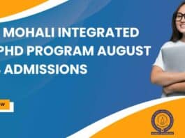 IISER Mohali Integrated MS-PhD Program August 2024 Admissions
