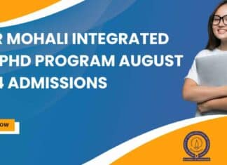 IISER Mohali Integrated MS-PhD Program August 2024 Admissions