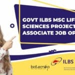 Govt ILBS Project Vacancy Available