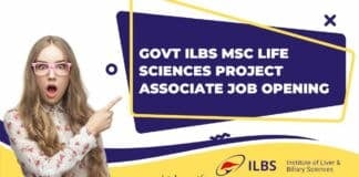 Govt ILBS Project Vacancy Available