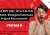 Govt IFPT MSc, BTech & PhD Biotech, Biological Sciences Project Recruitment – Attend Walk-In Govt IFPT Jobs 2024