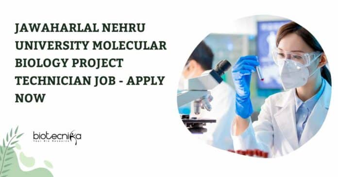 JNU Mol Bio Project Technician Job - Apply Now