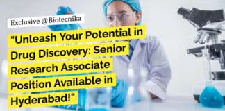 "Unleash Your Potential in Drug Discovery: Senior Research Associate Position Available in Hyderabad!"