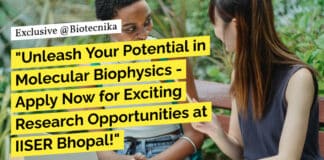 "Unleash Your Potential in Molecular Biophysics - Apply Now for Exciting Research Opportunities at IISER Bhopal!"