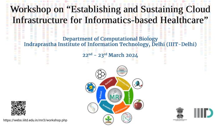 IIIT-Delhi Workshop on "Establishing and Sustaining Cloud Infrastructure for Informatics-based Healthcare" - Registrations Open!