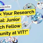 VIT Vellore MSc, MTech Biotech, Biochem, Mol Bio & Microbiology Research Fellow Recruitment, Apply Now VIT Vellore Molecular Biology JRF Job - Biotech, Biochem & Microbiology Apply