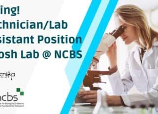 Hiring! Technician/Lab Assistant Position Ghosh Lab @ NCBS NCBS Lab Assistant Job Opening