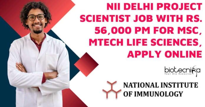 NII Delhi Project Vacancy Scientist