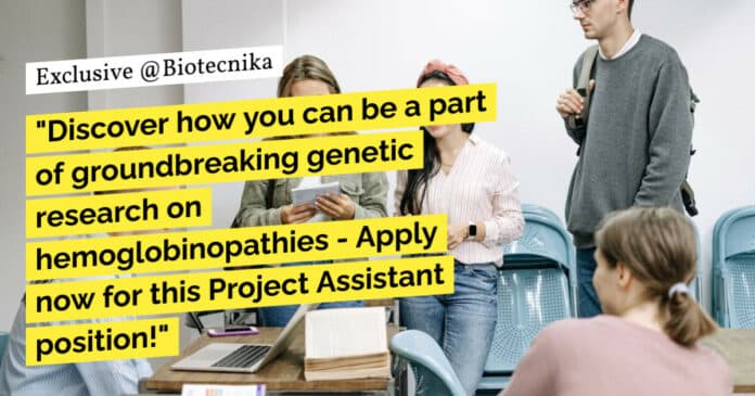 "Discover how you can be a part of groundbreaking genetic research on hemoglobinopathies - Apply now for this Project Assistant position!" "Discover how you can be a part of groundbreaking genetic research on hemoglobinopathies - Apply now for this Project Assistant position!"