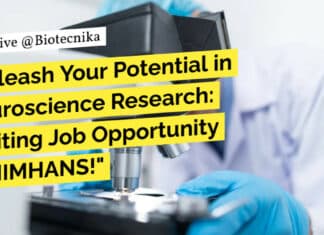 "Unleash Your Potential in Neuroscience Research: Exciting Job Opportunity at NIMHANS!"