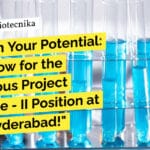 NIAB Immunology, Biochemistry & Microbiology Project Associate Recruitment – Apply Online "Unleash Your Potential: Apply Now for the Prestigious Project Associate - II Position at NIAB, Hyderabad!"