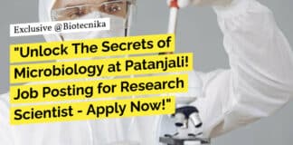 "Unlock The Secrets of Microbiology at Patanjali! Job Posting for Research Scientist - Apply Now!"