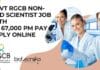Govt RGCB Non-Med Scientist Job With Rs. 67,000 pm Pay – Apply Online Govt RGCB Non-Med Scientist Job