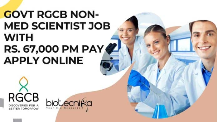 Govt RGCB Non-Med Scientist Job