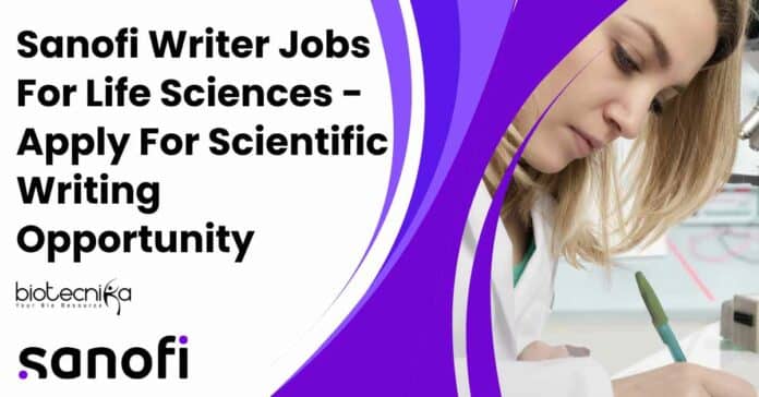 Sanofi Writer Jobs For Life Sciences