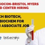Syngene Biocon-Bristol Myers Squibb R&D Center Hiring MSc, MTech Biotech, Biology, Biochem For Research Associate Job Syngene Biocon-Bristol Myers Squibb R&D Center Hiring