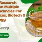Govt Tea Research Association Multiple Project Vacancies For Life Sciences, Biotech & Microbiology Tea Research Association Vacancies