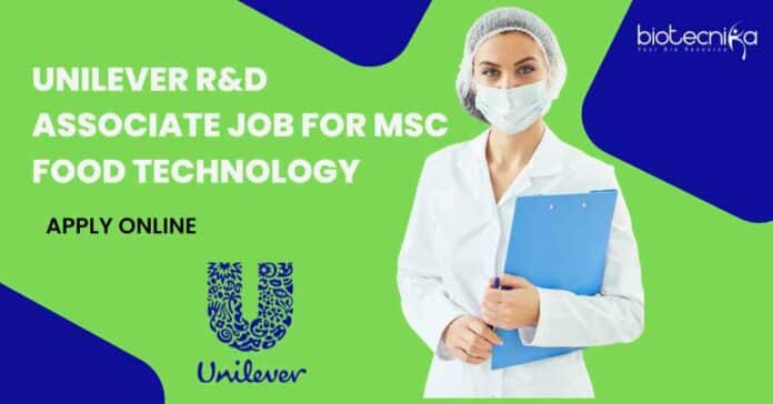 Unilever R&D Associate Job
