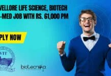 VIT Vellore Hiring - Life Science, Biotech Project Job