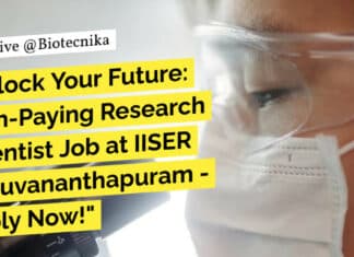 Rs. 67,000 pm Research Scientist Job at IISER Thiruvananthapuram – Life Science Apply Now! "Unlock Your Future: High-Paying Research Scientist Job at IISER Thiruvananthapuram - Apply Now!"