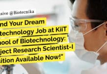 "Land Your Dream Biotechnology Job at KiiT School of Biotechnology: Project Research Scientist-I Position Available Now!"