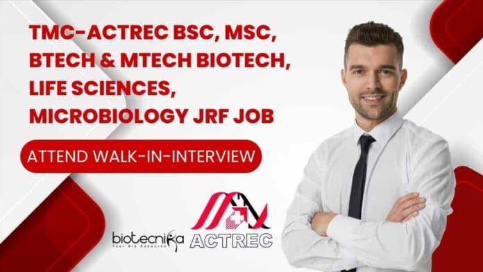 TMC-ACTREC BTech Biotechnology JRF