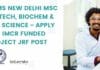 AIIMS New Delhi MSc Biotech, Biochem & Life Science – Apply For IMCR Funded Project JRF Post AIIMS New Delhi MSc Biotech