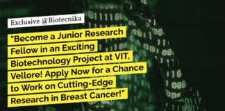 "Become a Junior Research Fellow in an Exciting Biotechnology Project at VIT, Vellore! Apply Now for a Chance to Work on Cutting-Edge Research in Breast Cancer!"