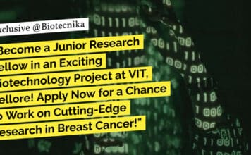 VIT Vellore Molecular Biology, Genetics & Biochemistry JRF Job – Applications Invited "Become a Junior Research Fellow in an Exciting Biotechnology Project at VIT, Vellore! Apply Now for a Chance to Work on Cutting-Edge Research in Breast Cancer!"