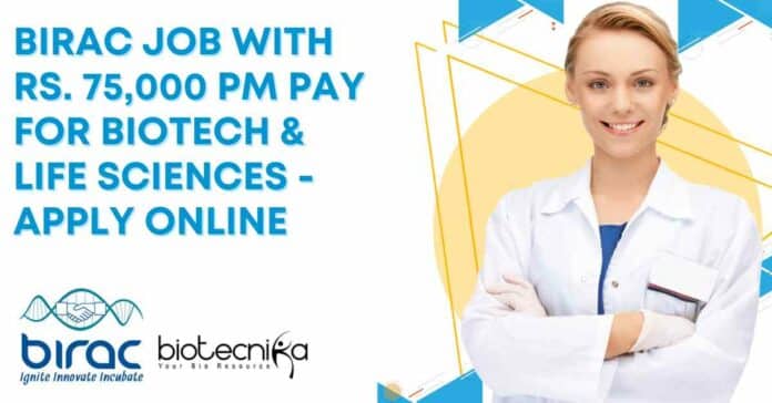 BIRAC Vacancies Life Science