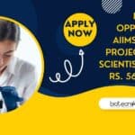 EXCITING Job Opportunity at AIIMS New Delhi – Project Research Scientist Post With Rs. 56,000 pm Pay AIIMS Molecular Biology Project Research