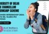 University of Delhi Vice Chancellor Internship Scheme: Summer Internship 2024 With Rs. 10,000 pm Stipend – Apply Now! Delhi University Summer Internship 2024
