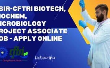 CFTRI Biotech Project Associate Job