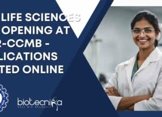 BSc Life Sciences Job Opening at CSIR-CCMB – Applications Invited Online BSc Life Sciences Job Opening at CSIR-CCMB - Applications Invited Online