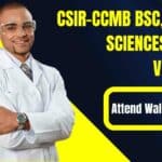 CSIR-CCMB BSc, MSc Life Sciences Project Vacancies – Attend Walk-In-Interview CSIR-CCMB BSc Life Sciences Jobs